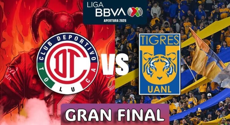 Final inédita en la Liga MX; Toluca enfrentará a Tigres Final inédita en la Liga MX; Toluca enfrentará a Tigres